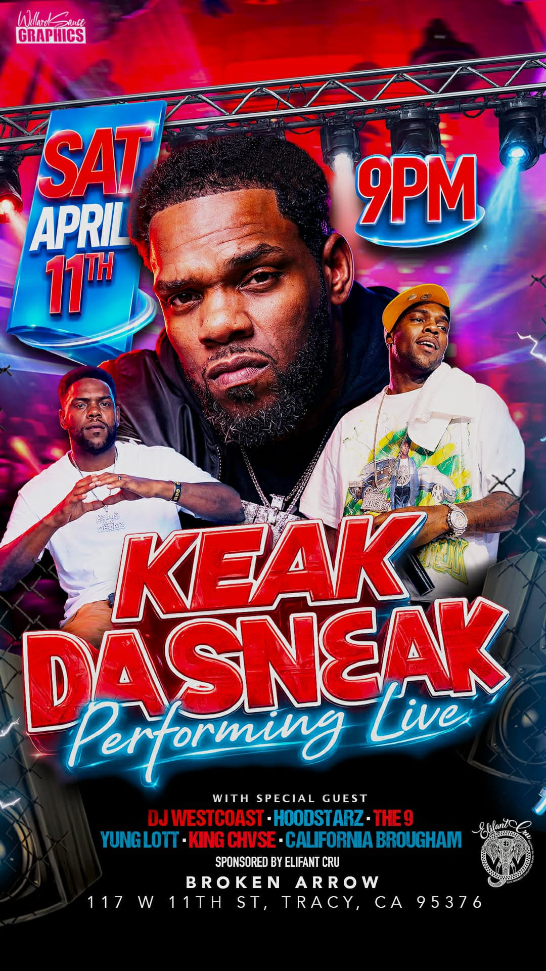 Concert flyer for Keak Da Sneak live April 11th at Broken Arrow in Tracy, California.